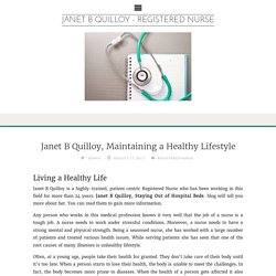 Janet B Quilloy, Maintaining a Healthy Lifestyle