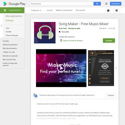 Song Maker - Free Music Mixer – Applications sur Google Play