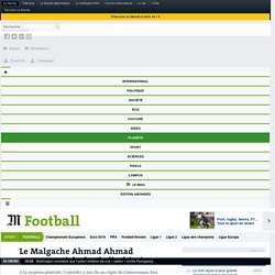 Le Malgache Ahmad Ahmad nouveau roi du football africain