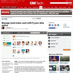 Manage (and make cash with?) your data online