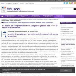 Séminaire « Management et gestion des ressources humaines : stratégies, acteurs et pratiques » - La notion de compétences et ses usages en gestion des ressources humaines