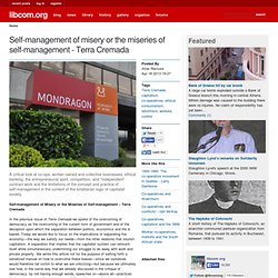 Self-management of misery or the miseries of self-management - Terra Cremada