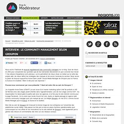 Interview : le community management selon Groupon