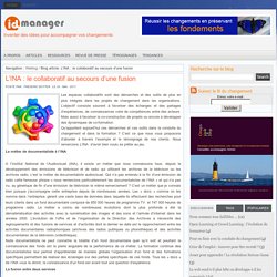 Idée Manager » Blog Archive » L’INA : le collaboratif au secours d’une fusion