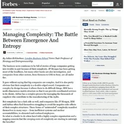 Managing Complexity: The Battle Between Emergence And Entropy