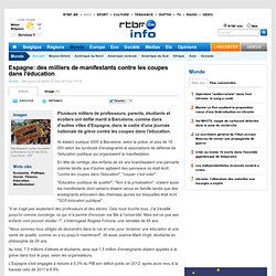 Espagne: des milliers de manifestants contre les coupes dans l'éducation