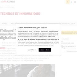 [Tribune] Télétravail: l’industrie manufacturière doit miser sur la digitalisation - Internet des objets