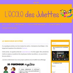 Le marcheur mystère – Ecole des Juliettes