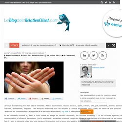 Le marketing sollicite-t-il trop les consommateurs
