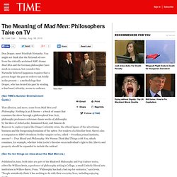 The Meaning of Mad Men: Philosophers Take on TV