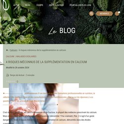 4 risques méconnus de la supplémentation en calcium - Julien Venesson ♣ Site Officiel