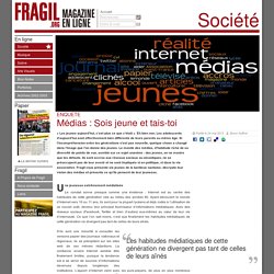 Médias : Sois jeune et tais-toi