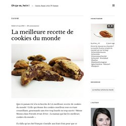 La meilleure recette de cookies du monde