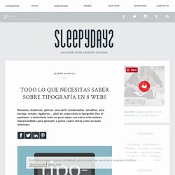 Las 8 mejores webs sobre tipografía - SLEEPYDAYS
