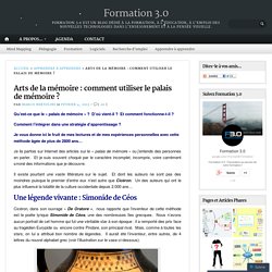 Arts de la mémoire : comment utiliser le palais de mémoire ?