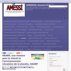 HAARP une arme de destruction massive