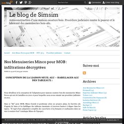 Nos Menuiseries Minco pour MOB : infiltrations décryptées - blog de simsim