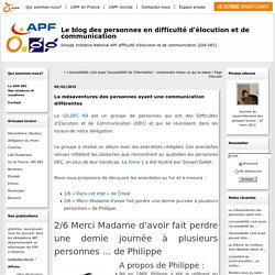 La mésaventures des personnes ayant une communication différentes : Le blog des personnes en difficulté d'élocution et de communication