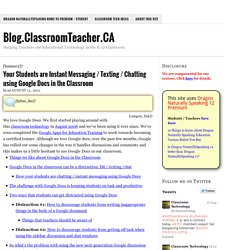 Your Students are Instant Messaging / Texting / Chatting using Google Docs in the Classroom