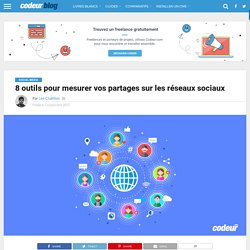 8 outils pour mesurer vos partages sur les réseaux sociaux