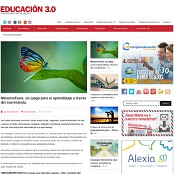 Metamorfosis, un juego para el aprendizaje a través del movimiento