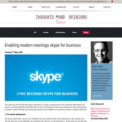 Microsoft announces Skype for Business at Ignite conference in Chicago