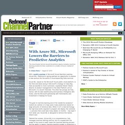 With Azure ML, Microsoft Lowers the Barriers to Predictive Analytics
