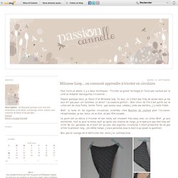 Milanese Loop... ou comment apprendre à tricoter en circulaire - Passion cannelle