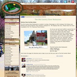 The Old Country Store Restaurant - Lorman, Mississippi