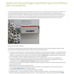 Quels sont les avantages importants que vous obtenez avec le modafinil ?