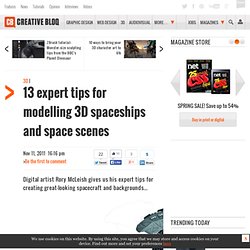 12 expert tips for modelling 3D spaceships and space scenes
