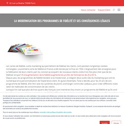 La modernisation des programmes de fidélité et ses conséquences légales