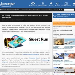 La chasse au trésor modernisée avec iBeacon et la réalité augmentée