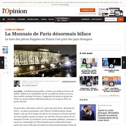 La Monnaie de Paris désormais biface