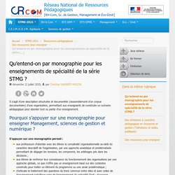 Qu’entend-on par monographie pour les enseignements de spécialité de la série STMG ?