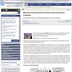 Monsanto Controls both the White House and the US Congress
