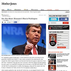 Sen. Roy Blunt: Monsanto's Man in Washington