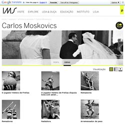 Carlos Moskovics - Instituto Moreira Salles