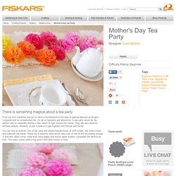 Mothers Day Tea Party / Mothers Day