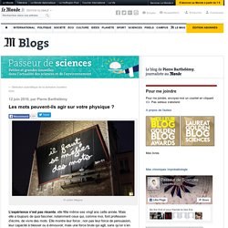 Les mots peuvent-ils agir sur votre physique