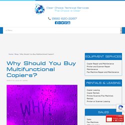 Why Should You Buy Multifunctional Copiers?