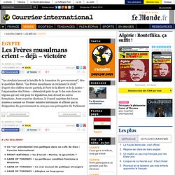 Les Frères musulmans crient – déjà – victoire