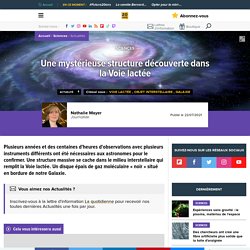Une mystérieuse structure découverte dans la Voie lactée
