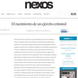 El nacimiento de un ejército criminal