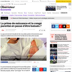 La prime de naissance et le congé parental en passe d'être baissés ?