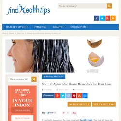 Natural Ayurvedic Home Remedies for Hair Loss