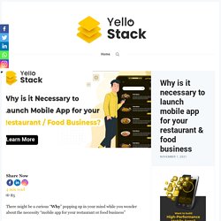 Why is it necessary to launch mobile app for your restaurant & food business