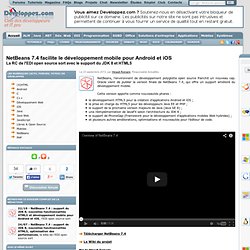 NetBeans 7.4 facilite le développement mobile pour Android et iOS, la RC de l'EDI open source sort avec le support du JDK 8 et HTML5