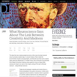 What Neuroscience Says About The Link Between Creativity And Madness