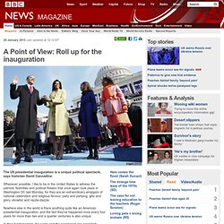 A Point of View: Roll up for the inauguration